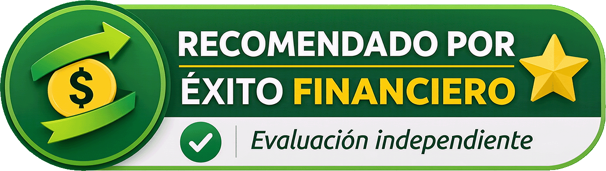 Recomendado por Éxito Financiero — Evaluación independiente